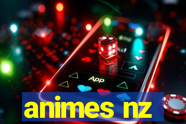 animes nz